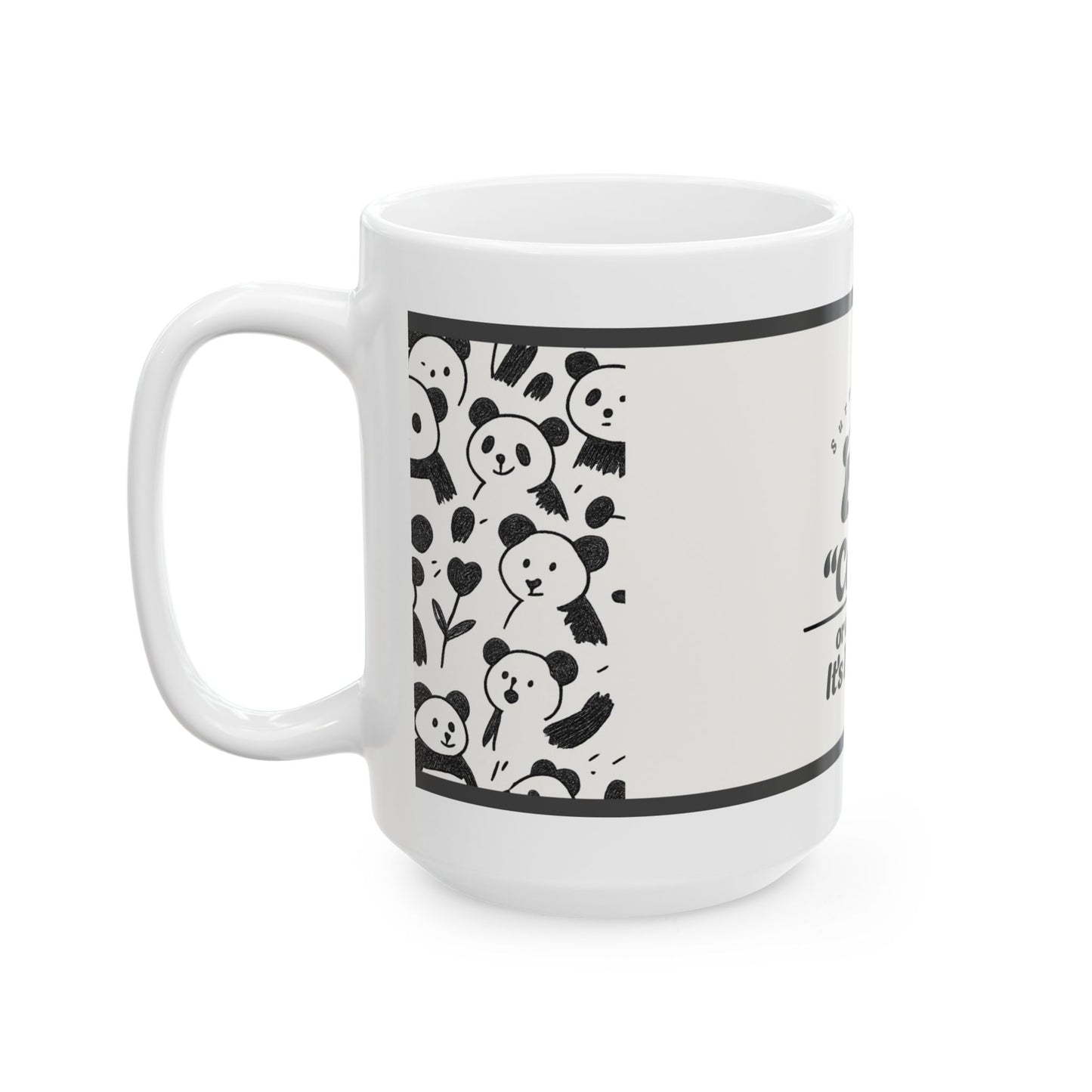Panda Coffee Mug - "Coffee or Extinction, It's Monday!" Ceramic Mug for Coffee Lovers