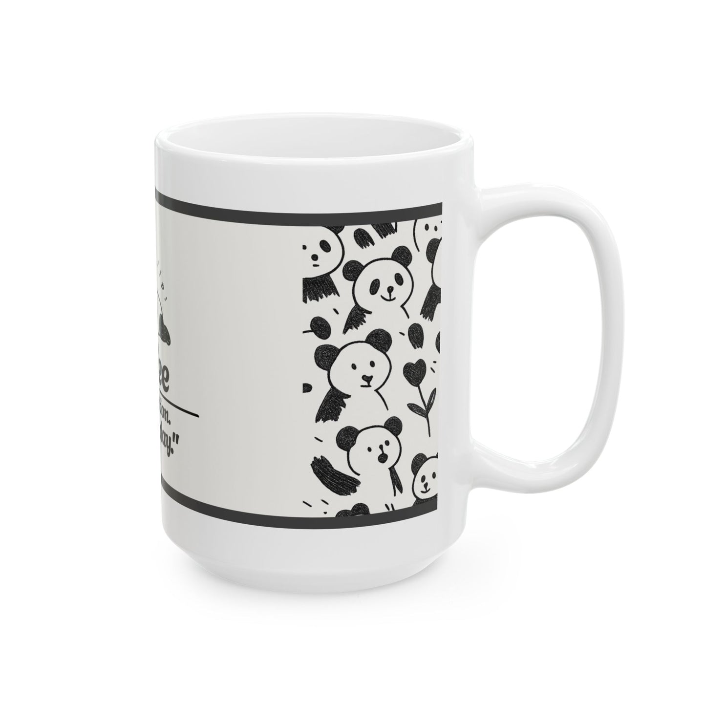 Panda Coffee Mug - "Coffee or Extinction, It's Monday!" Ceramic Mug for Coffee Lovers